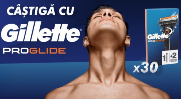 Câștigă 30 aparate de ras pentru bărbați Gillette ProGlide