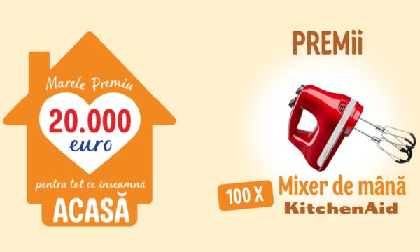 Câștigă 20.000 euro pentru tot ce înseamnă acasă